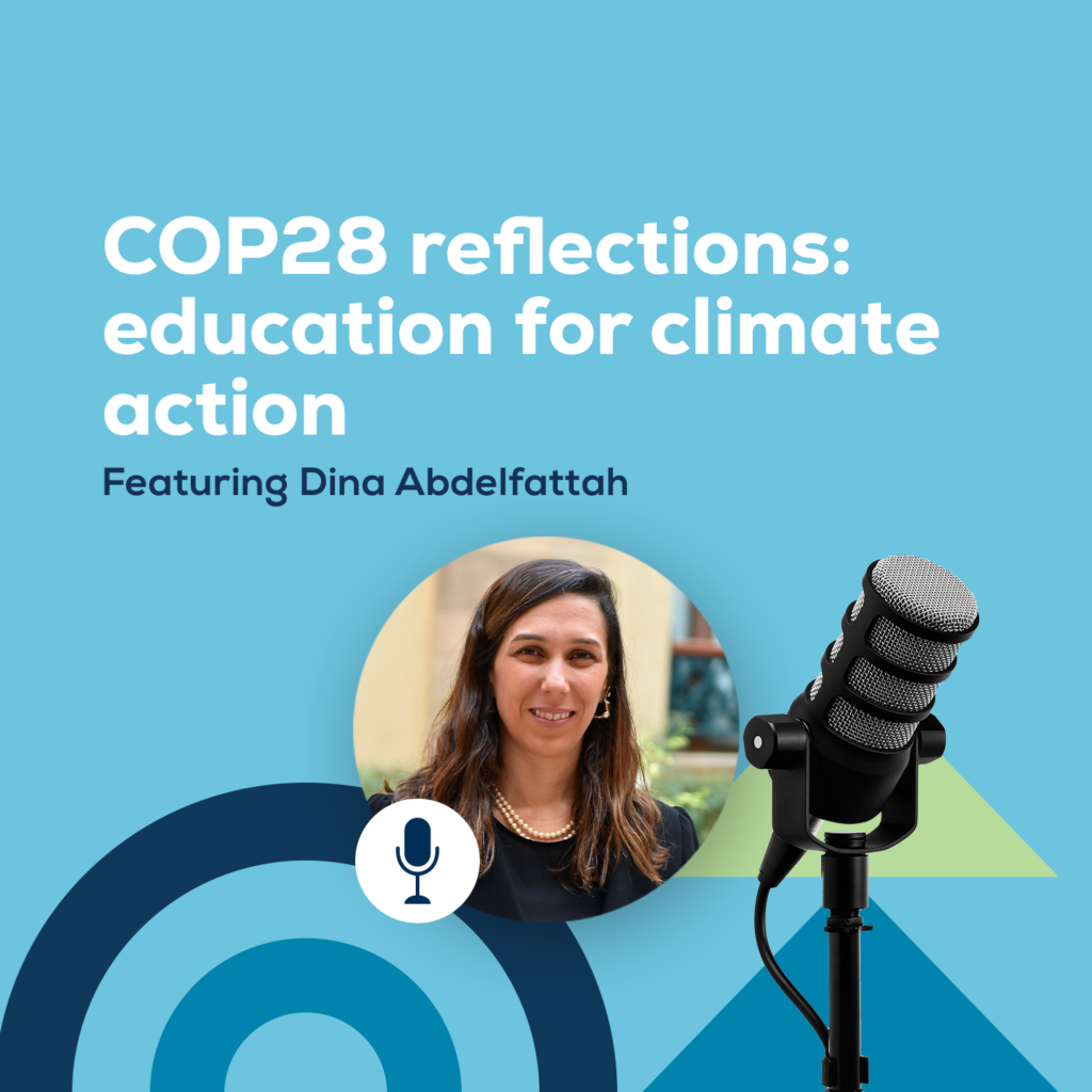 [Podcast] COP28 reflections: education for climate action